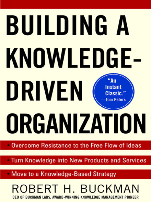 Title details for Building a Knowledge-Driven Organization by Robert H. Buckman - Wait list